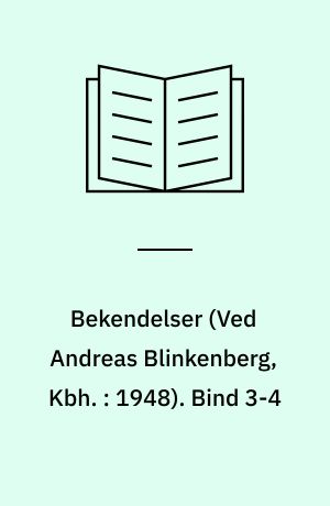 Bekendelser. Bind 3-4