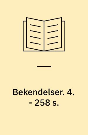 Bekendelser. 4. - 258 s.
