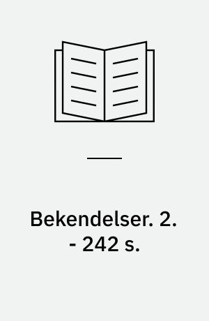 Bekendelser. 2. - 242 s.