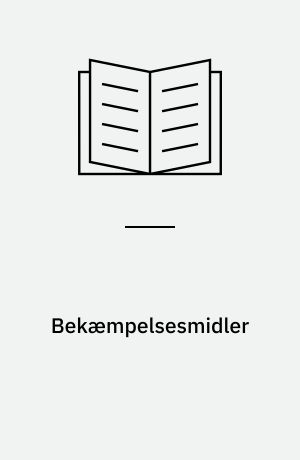 Bekæmpelsesmidler : anvendelse og spredning i miljøet