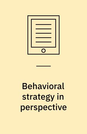 Behavioral strategy in perspective