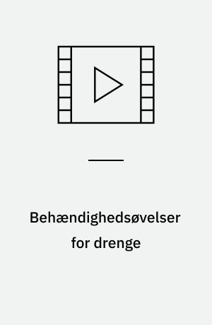 Behændighedsøvelser for drenge