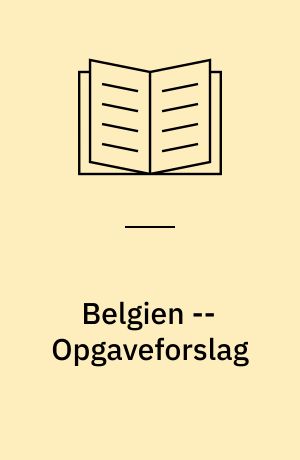 Belgien -- Opgaveforslag : 3.-5. klasse