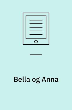 Bella og Anna