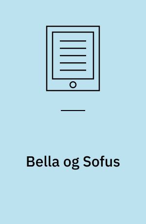 Bella og Sofus