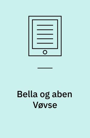 Bella og aben Vøvse