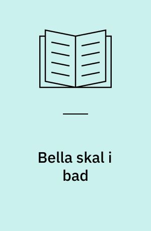 Bella skal i bad