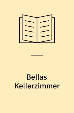 Bellas Kellerzimmer