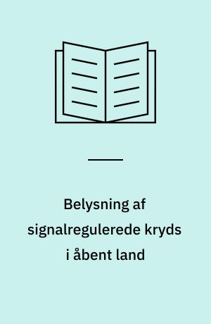 Belysning af signalregulerede kryds i åbent land