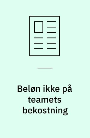 Beløn ikke på teamets bekostning