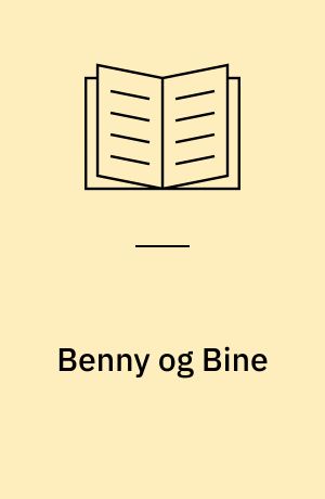 Benny og Bine