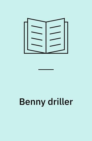 Benny driller