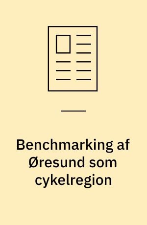 Benchmarking af Øresund som cykelregion