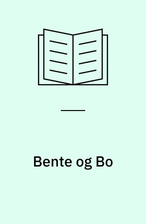 Bente og Bo