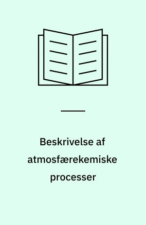 Beskrivelse af atmosfærekemiske processer