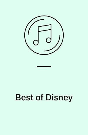 Best of Disney : 20 tracks from the movie classics