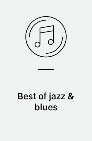 Best of jazz & blues