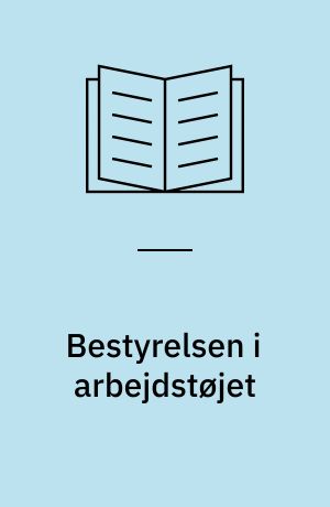 Bestyrelsen i arbejdstøjet