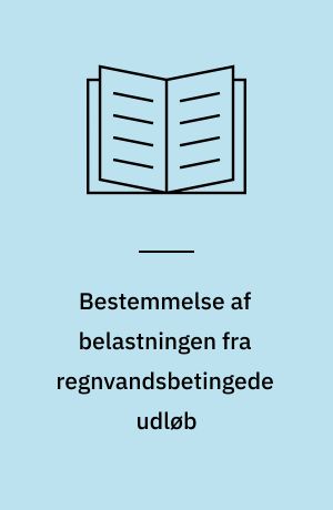 Bestemmelse af belastningen fra regnvandsbetingede udløb