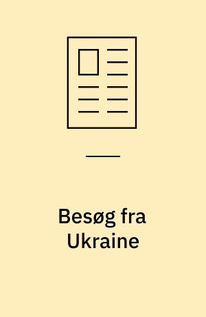 Besøg fra Ukraine