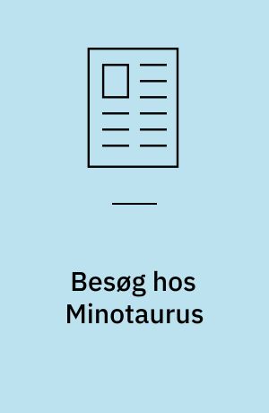 Besøg hos Minotaurus