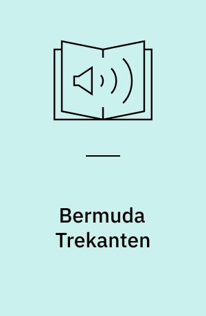 Bermuda Trekanten : vinduet til universet?