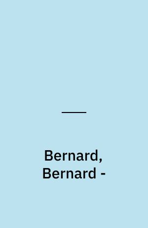 Bernard, Bernard -