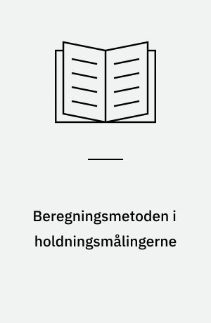 Beregningsmetoden i holdningsmålingerne