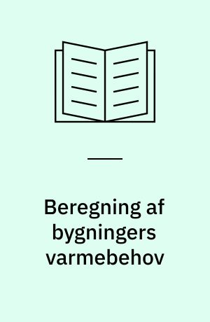 Beregning af bygningers varmebehov