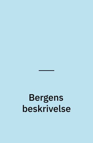 Bergens beskrivelse : et portræt af Gunnar Staalesen