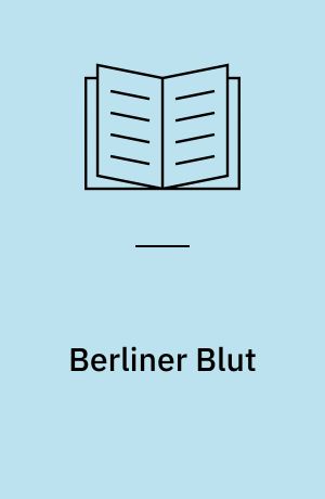Berliner Blut : Kriminalroman ; ein Emma-Vonderwehr-Krimi
