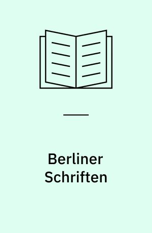 Berliner Schriften