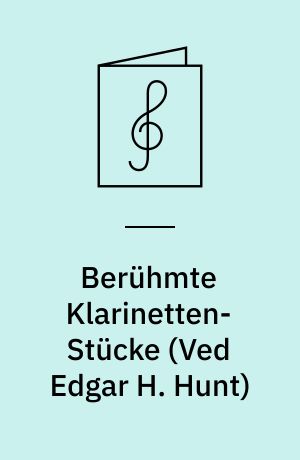 Berühmte Klarinetten-Stücke