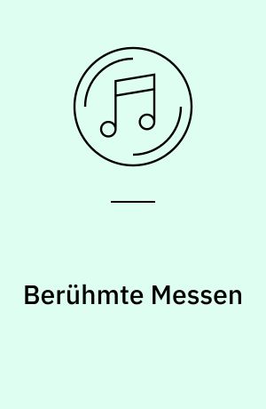 Berühmte Messen