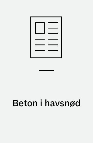 Beton i havsnød