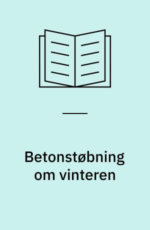 Betonstøbning om vinteren