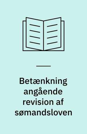 Betænkning angående revision af sømandsloven