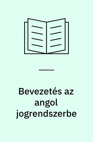 Bevezetés az angol jogrendszerbe