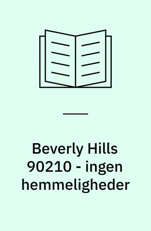 Beverly Hills 90210 - ingen hemmeligheder