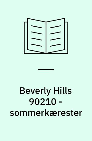 Beverly Hills 90210 - sommerkærester