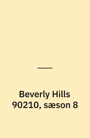 Beverly Hills 90210, sæson 8