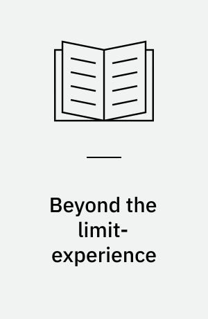 Beyond the limit-experience : French poetry of the deportation, 1940-1945