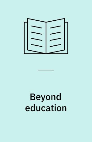 Beyond education : a new perspective on society's management of learning