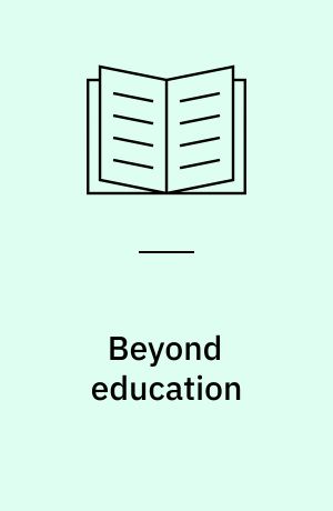 Beyond education : a new perspective on society's management of learning