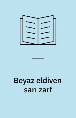 Beyaz eldiven sarı zarf : polisiye öyküler