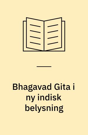 Bhagavad Gita i ny indisk belysning