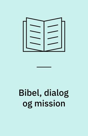 Bibel, dialog og mission