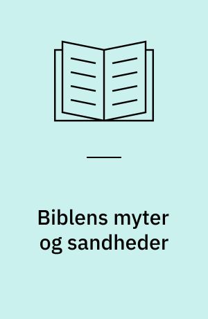 Biblens myter og sandheder