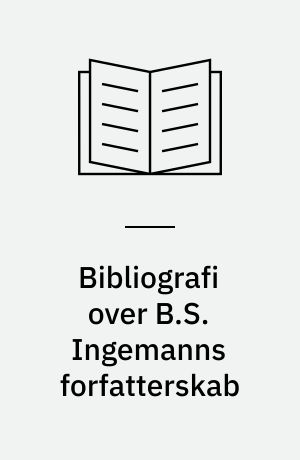 Bibliografi over B.S. Ingemanns forfatterskab