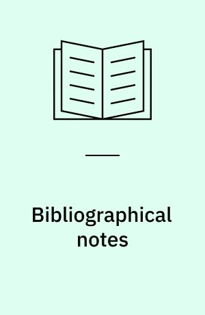 Bibliographical notes